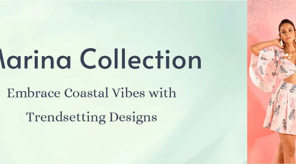 Introducing the Marina Collection by LovePrasha: Elegance Reimagined